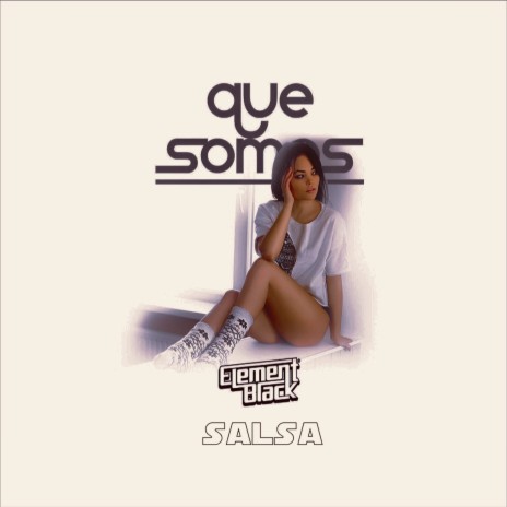 Que Somos (Salsa) | Boomplay Music