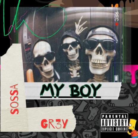 My Boy (feat. GR3Y) | Boomplay Music