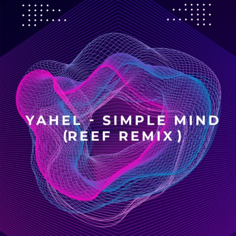 Simple Mind (Reef (IL) Remix) ft. Reef (IL) | Boomplay Music