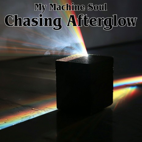 Chasing Afterglow | Boomplay Music