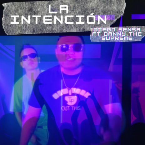 La Intención ft. Danny The Supreme | Boomplay Music