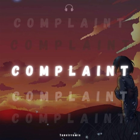 Complaint | Boomplay Music