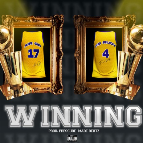 Winning ft. F S Rudy | Boomplay Music