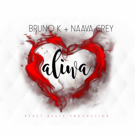 Aliwa ft. Naava Grey | Boomplay Music