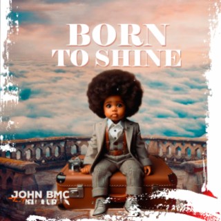Born To Shine lyrics | Boomplay Music