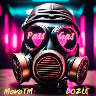 Pass Gas ft. Dozle lyrics | Boomplay Music