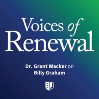 Episode 27: Dr. Grant Wacker on Billy Graham