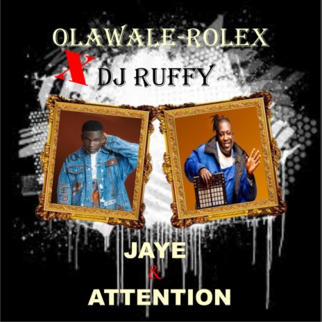 Attention ft. DJ Ruffy | Boomplay Music