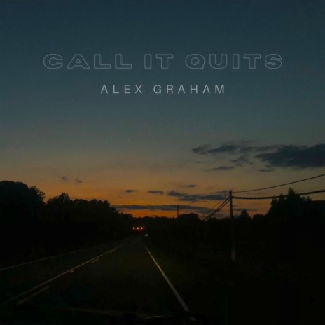 Call It Quits | Boomplay Music