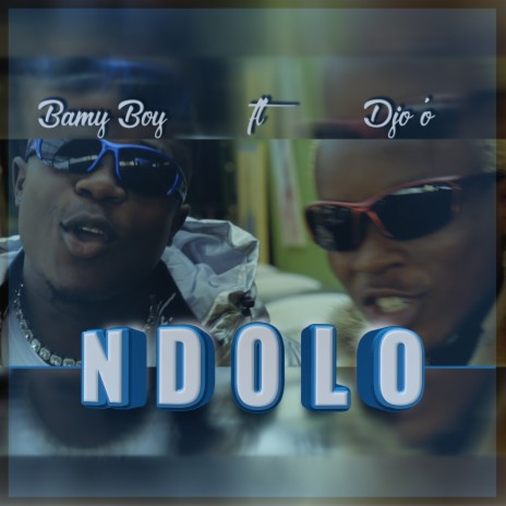 NDOLO ft. Djo’o | Boomplay Music