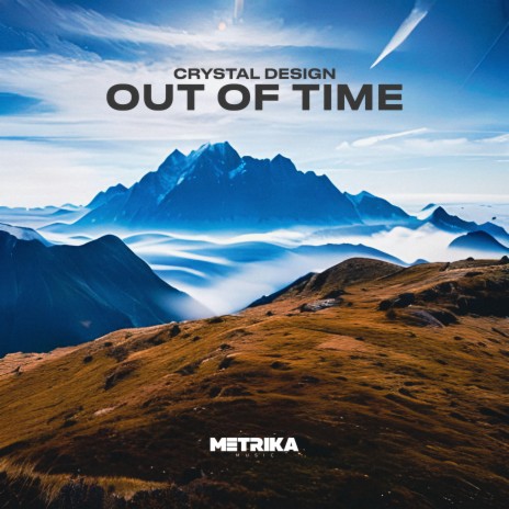 Out of Time | Boomplay Music