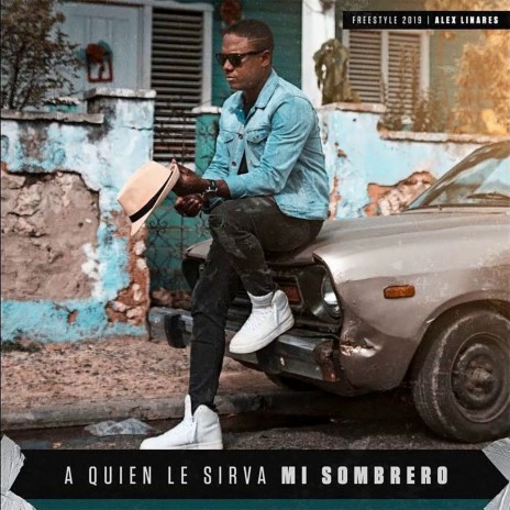 A Quien Le Sirva Mi Sombrero | Boomplay Music