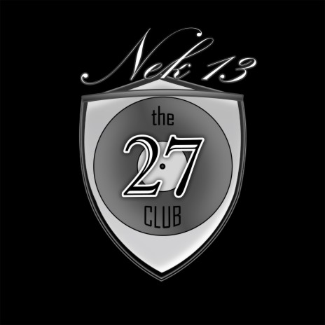 Nek 13 - The 27 Club MP3 Download & Lyrics | Boomplay