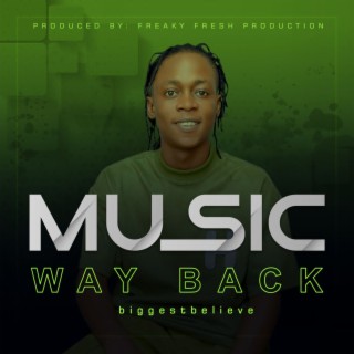 Way back | Boomplay Music