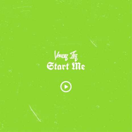 Start Me | Boomplay Music