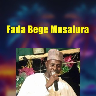 Fadar Bege Musalura