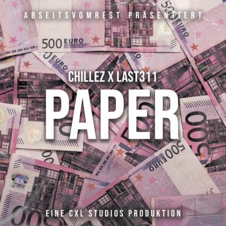 Paper ft. Last311 | Boomplay Music