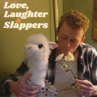 Love, Laughter & Slappers