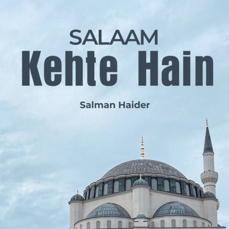 Salaam Kehte Hain | Boomplay Music