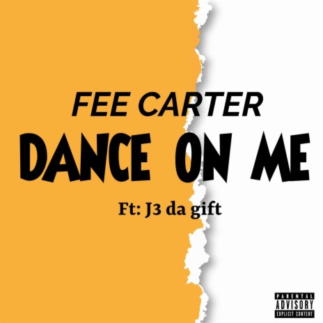 Dance On Me ft. J3 Da Gift | Boomplay Music