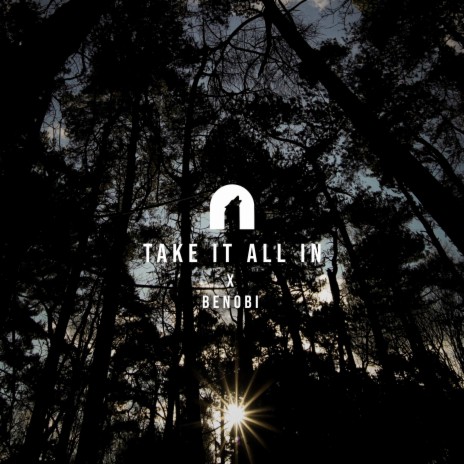 Take It All In ft. BenObi | Boomplay Music