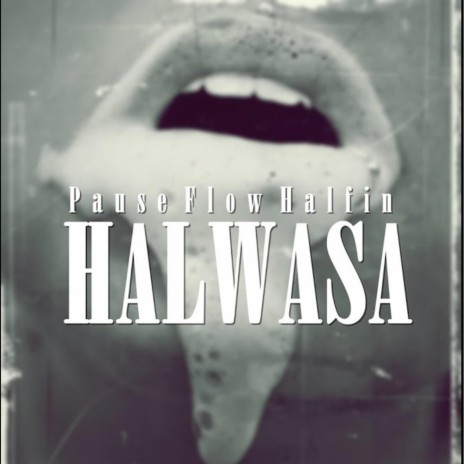 Halwasa (Pt.1) | Boomplay Music