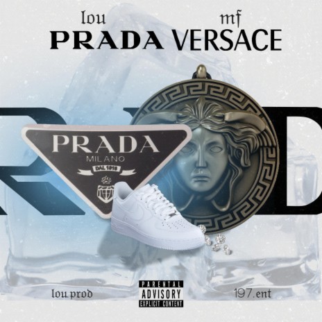 Prada Versace ft. MF197