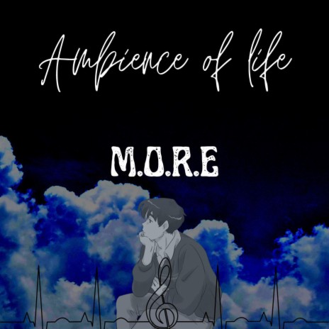 AMBIENCE OF LIFE | Boomplay Music