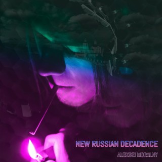 New Russian Decadence