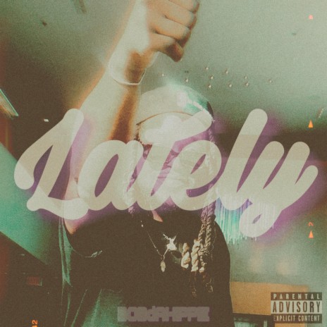 LATELY | Boomplay Music