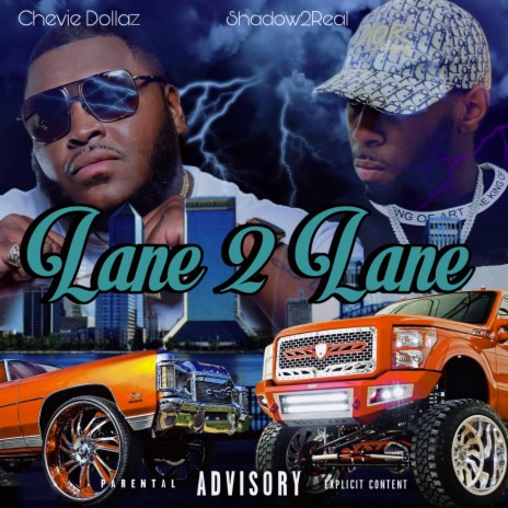 Lane 2 Lane ft. Chevie Dollaz | Boomplay Music