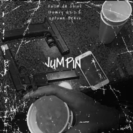 Jumpin ft. Ikemvy Gzzz & Uptown Bravo | Boomplay Music