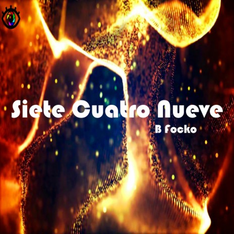 Siete Cuatro Nueve (2023 Remastered Version) | Boomplay Music