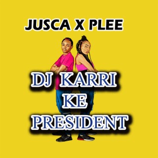 DJ Karri Ke President