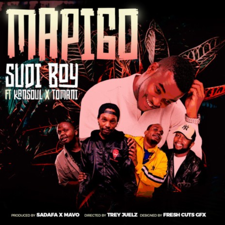 Mapigo ft. Mejja, The Kansoul & Tomani | Boomplay Music