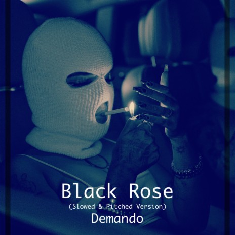 Black Rose (Slowed) | Boomplay Music