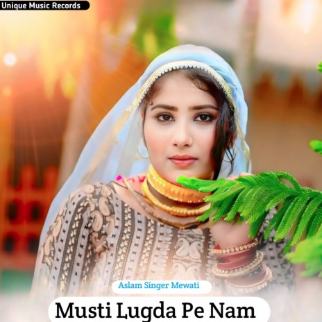 Musti Lugda Pe Nam | Boomplay Music