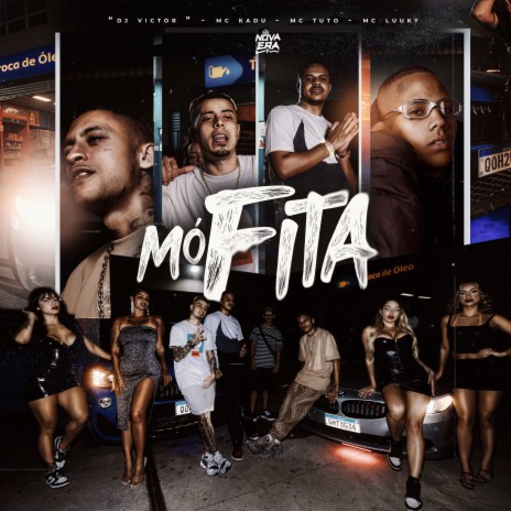 Mó Fita ft. mc tuto, MC LUUKY & Mc Kadu | Boomplay Music