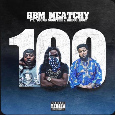 100it ft. Young Scooter & Dreco 100it | Boomplay Music