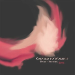 Created to Worship