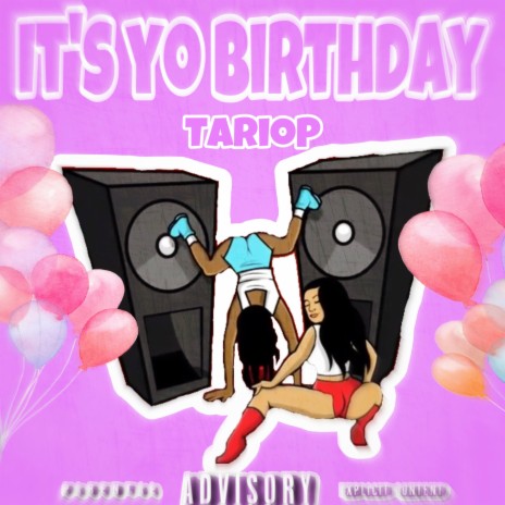 It's Yo Birthday | Boomplay Music