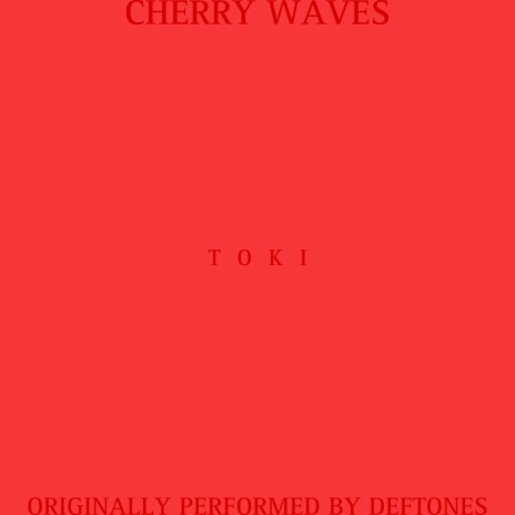 CHERRY WAVES | Boomplay Music