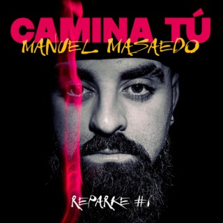 Camina tú