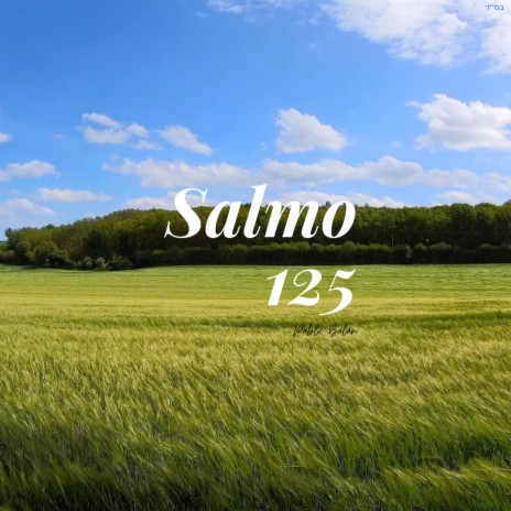 Salmo 125 | Boomplay Music