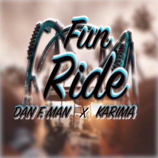 Fun Ride ft. Karima lyrics | Boomplay Music