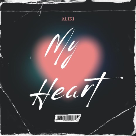 My Heart | Boomplay Music