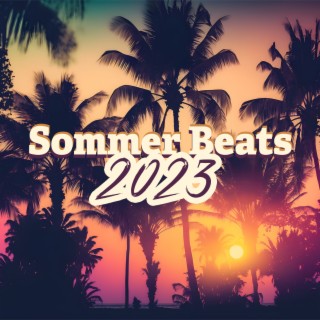 Sommer Beats 2023: Positive Vibes von Chill-Out-Musik, Ibiza Chill Out Lounge Melodien, Elektronische sexy Chillout-Melodien