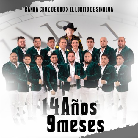 14 Años 9 Meses ft. El Lobito De Sinaloa | Boomplay Music