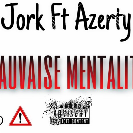 Mauvaise Mentalité ft. Azerty | Boomplay Music