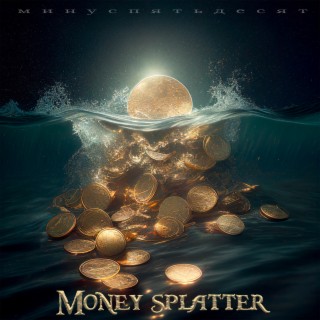 Money Splatter
